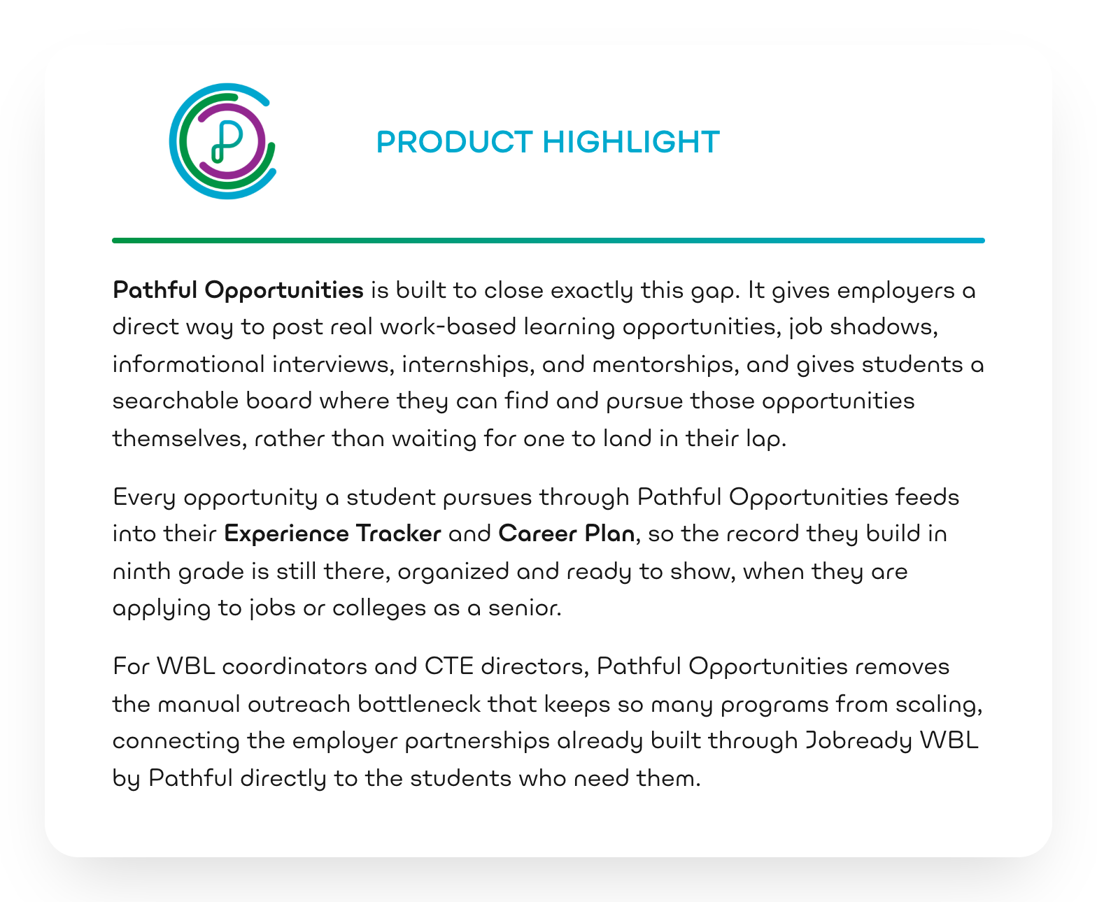 Product highlight: Pathful Opportunities gives employers a direct way to post work-based learning opportunities, and every opportunity a student pursues feeds into their Experience Tracker and Career Plan.