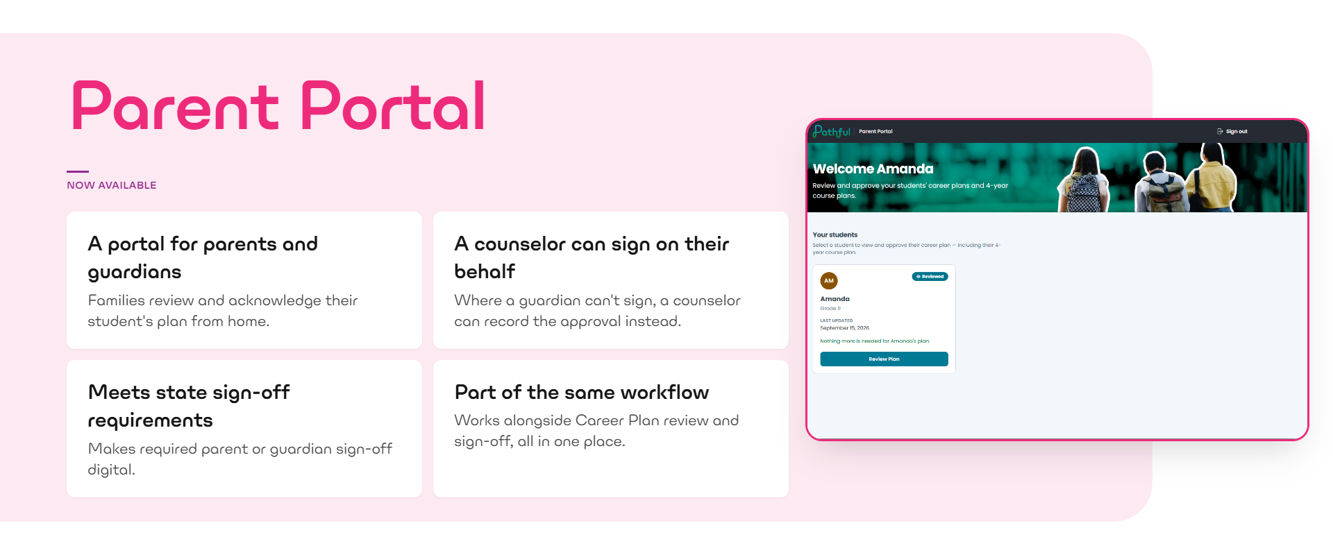 Parent Portal update, now available: guardians get a secure, read-only view into a student's Career Plan at portal.pathful.com, with acknowledgment, approval, or e-signature options that double as compliance documentation.