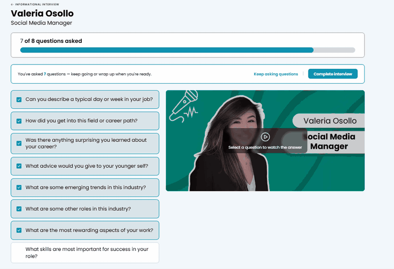 Animation of a student on the Informational Interviews page choosing a question from a list of eight, watching the professional's answer play, and seeing the progress bar show seven of eight questions asked with options to keep asking or complete the interview